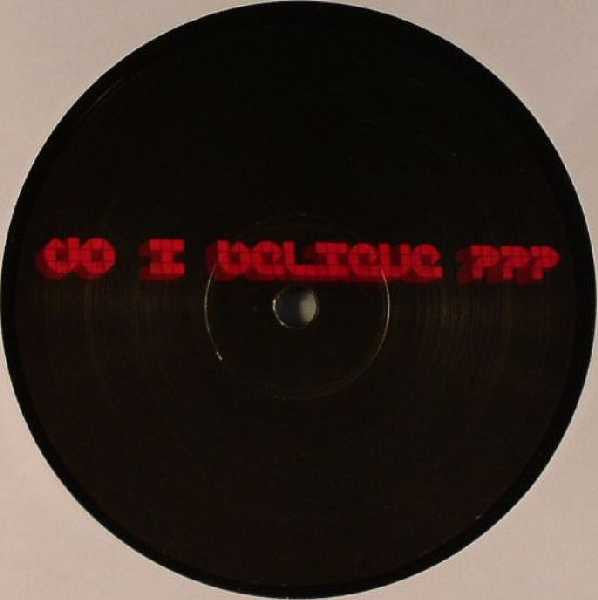 Knee Deep : Do I Believe ??? (12", S/Sided, Unofficial)