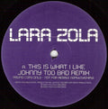 Lara Zola : This Is What I Like (12", Promo)