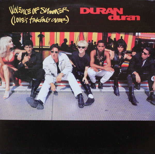 Duran Duran : Violence Of Summer (Love's Taking Over) (12", Single)