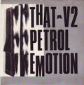 That Petrol Emotion : V2 (7", Single)