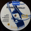 Opera-8 : Da Barber (Of Seville)? (12", Promo)