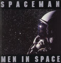 Men In Space : Spaceman (12")