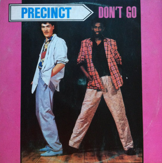 Precinct : Don't Go (12")