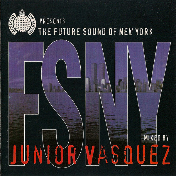 Junior Vasquez : The Future Sound Of New York (CD, Comp, Mixed)