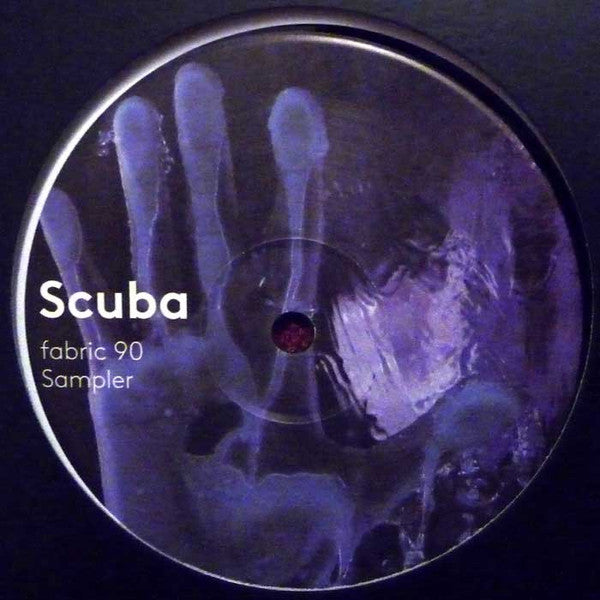 Scuba (4) : Fabric 90 Sampler (12", EP, Smplr)