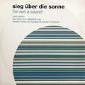 Sieg Über Die Sonne : I'm Not A Sound (12")