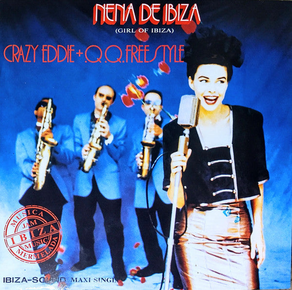 Crazy Eddie + Q.Q. Freestyle : Nena De Ibiza (Girl Of Ibiza) (12")