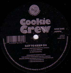 Cookie Crew* : Got To Keep On (12")