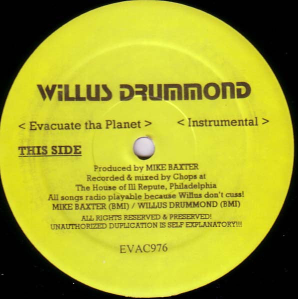 Willus Drummond : Evacuate Tha Planet (12")