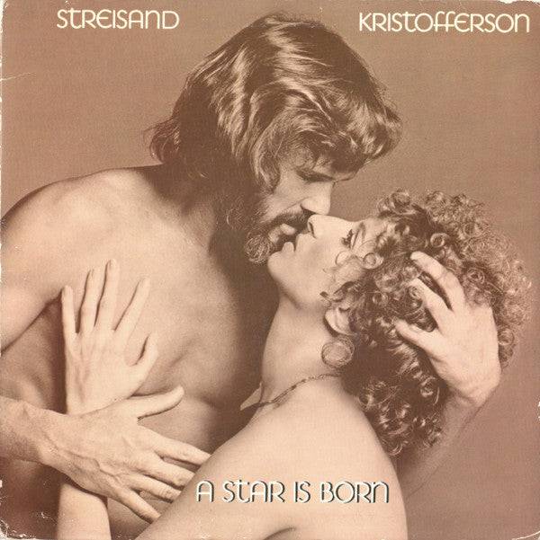 Barbra Streisand, Kris Kristofferson : A Star Is Born (LP, Album)