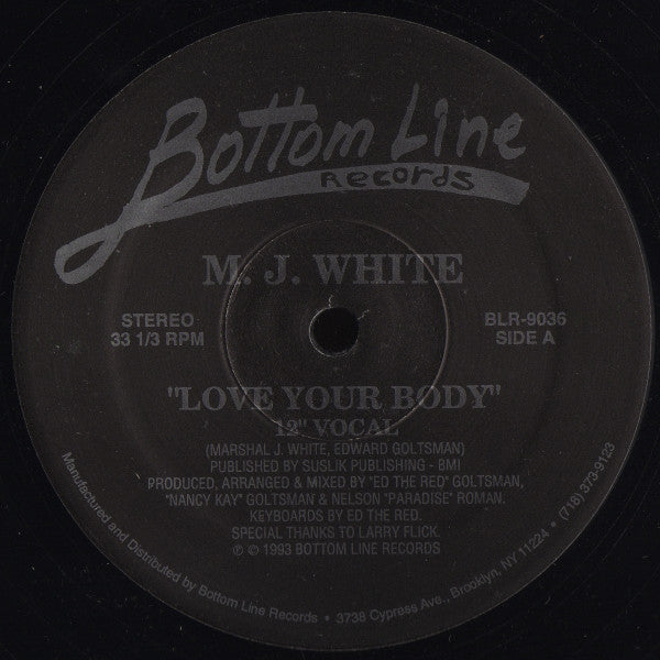 MJ White : Love Your Body (12")