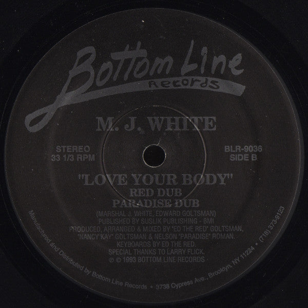 MJ White : Love Your Body (12")