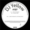 DJ Yellow : Ride The Rhythm (12")