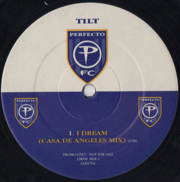 Tilt : I Dream (12", Promo)