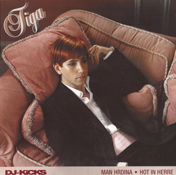 Tiga : DJ-Kicks - Man Hrdina ● Hot In Herre  (12", EP)