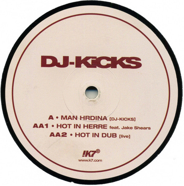 Tiga : DJ-Kicks - Man Hrdina ● Hot In Herre  (12", EP)