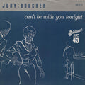 Judy Boucher : Can't Be With You Tonight (12", Bla)