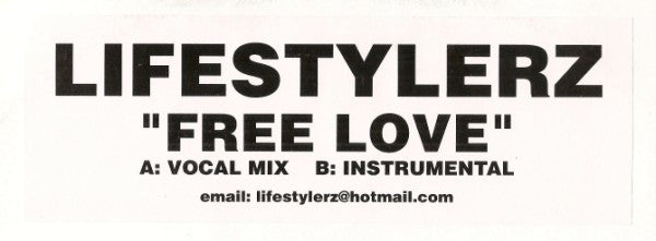 Lifestylerz : Free Love (12", Unofficial, W/Lbl)