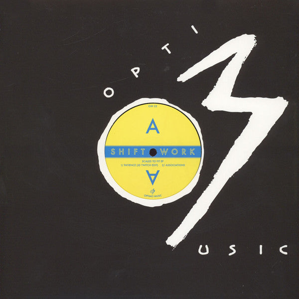Shift Work : Scaled To Fit EP (12", EP, RP)