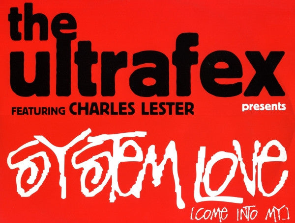 Ultrafex : System Love (Come Into My...) (12")
