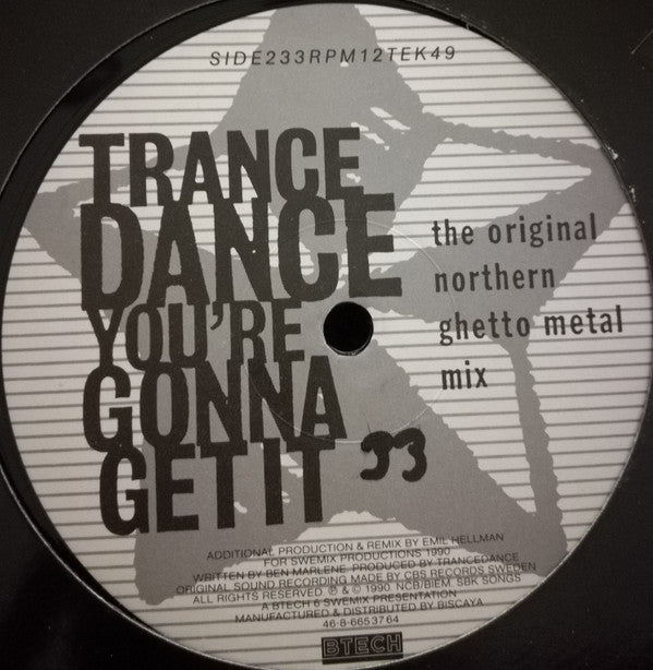 Trance Dance : You're Gonna Get It (12")
