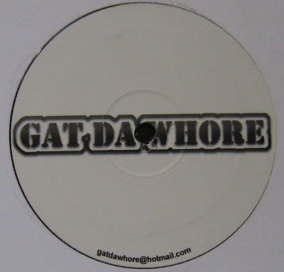 Hoxton Whores – Gat Da Whore (12") (Single Sided) (Very Good (VG))
