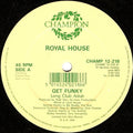 Royal House – Get Funky (12") (Very Good (VG))