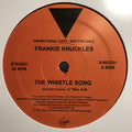 Frankie Knuckles – The Whistle Song (12") (Mint (M))
