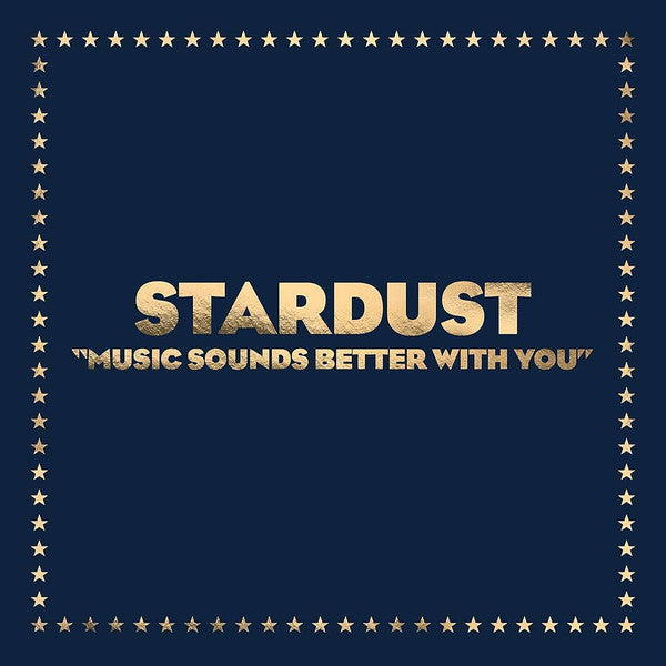 Stardust – Music Sounds Better With You (20th Anniversary Edition) (12") (Mint (M))