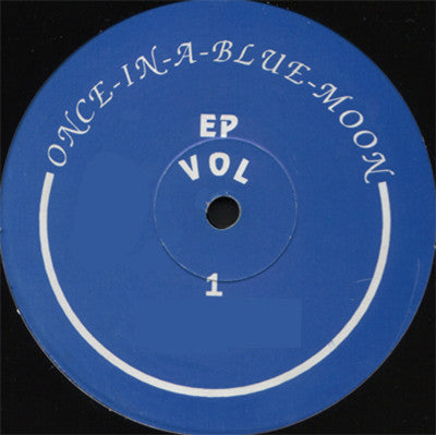 Various – Once In A Blue Moon EP Vol. 1 (12") (Very Good Plus (VG+))