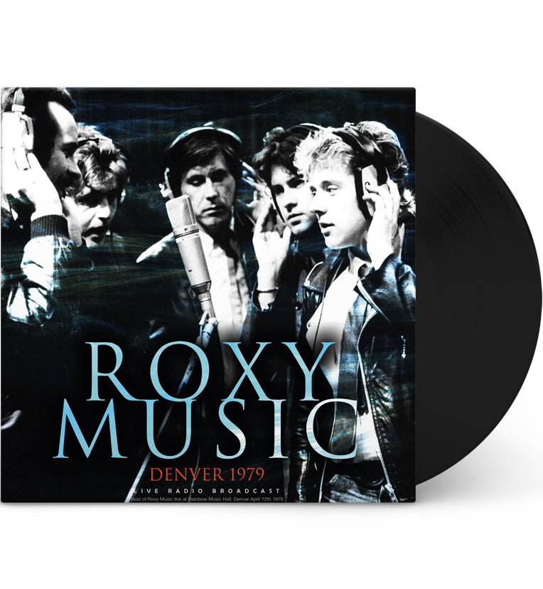 Roxy Music – Denver 1979 (12-Zoll-Album auf 180g Vinyl)