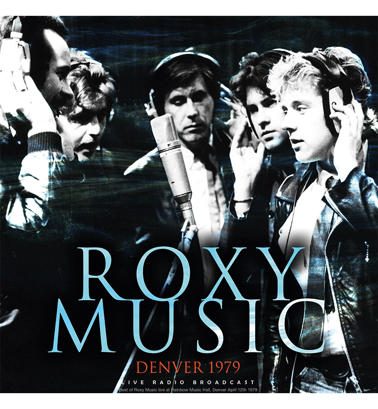 Roxy Music – Denver 1979 (12-Zoll-Album auf 180g Vinyl)