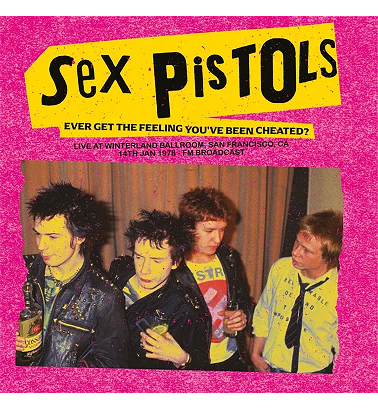Sex Pistols – Ever Get the Feeling You’ve Been Cheated?: Winterland, 1978 (Limitierte 12-Zoll-Ausgabe auf transparentem Teal-Vinyl)