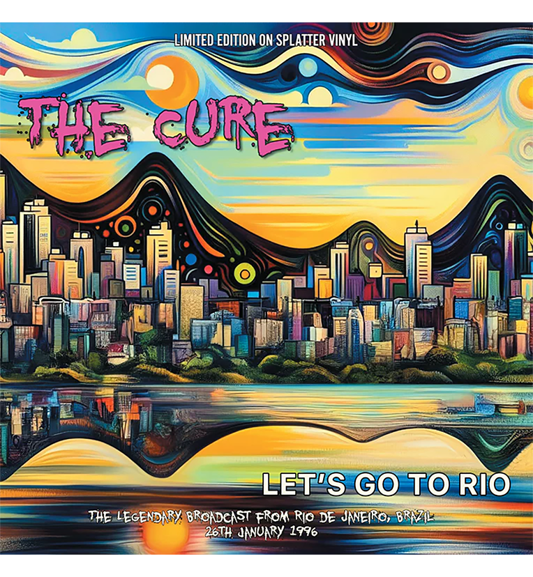 The Cure – Let’s Go to Rio: Live at the Hollywood Rock Festival, 1996 (12-Inch Album on Splatter Vinyl)
