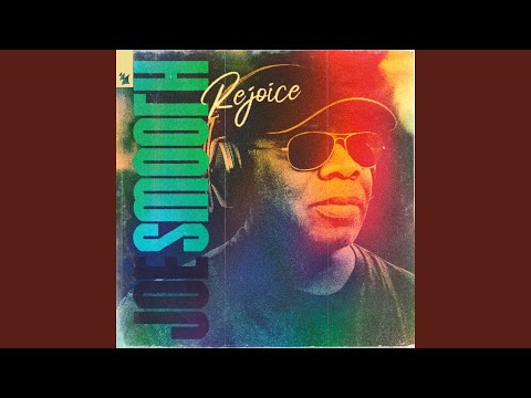 Joe Smooth - Rejoice (LP) (Neu (M))