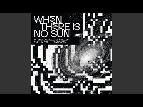 Various - When There Is No Sun - Vol. 1 (LP) (Neuf (M))