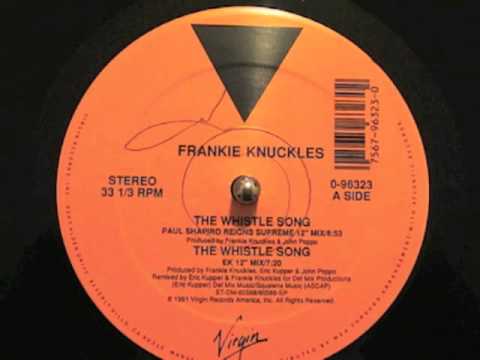 Frankie Knuckles – The Whistle Song (12") (Mint (M))